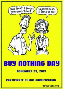 Buy Nothing Day 2013